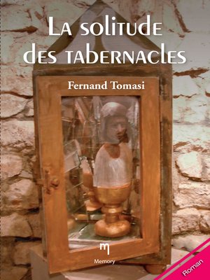 cover image of La solitude des tabernacles